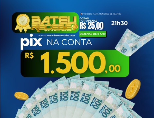 R$ 1.500,00 no PIX - CORUJA/RJ 21h30