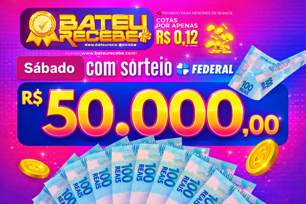 50.000,00 no PIX -  SABADO 09/05 LOTERIA FEDERAL