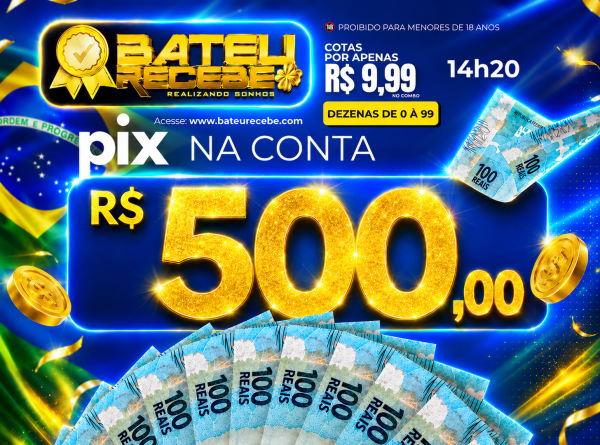 PT/RJ 14h30 - R$ 500,00 no PIX  